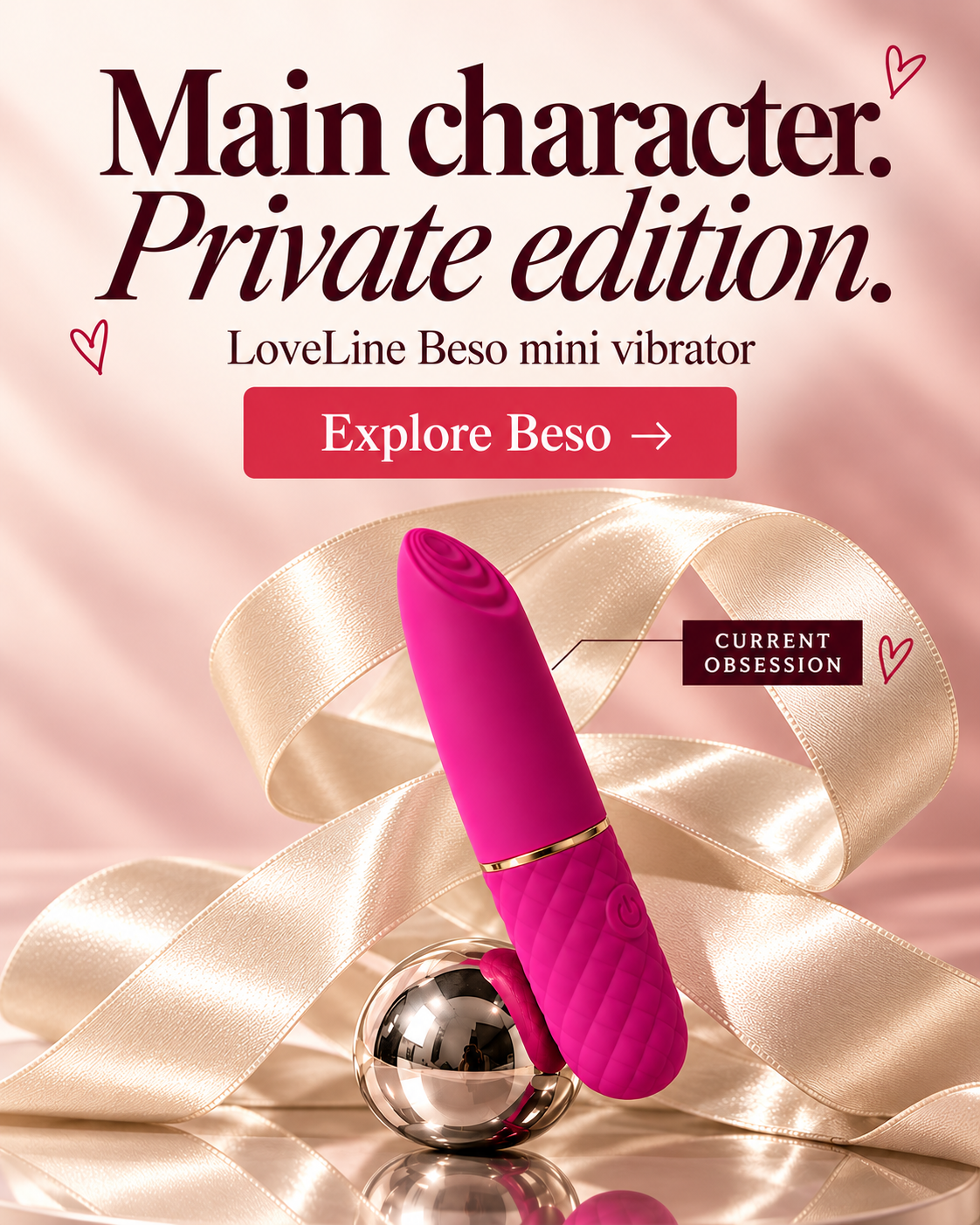 Main character. Private edition. LoveLine Beso mini vibrator. Explore Beso.