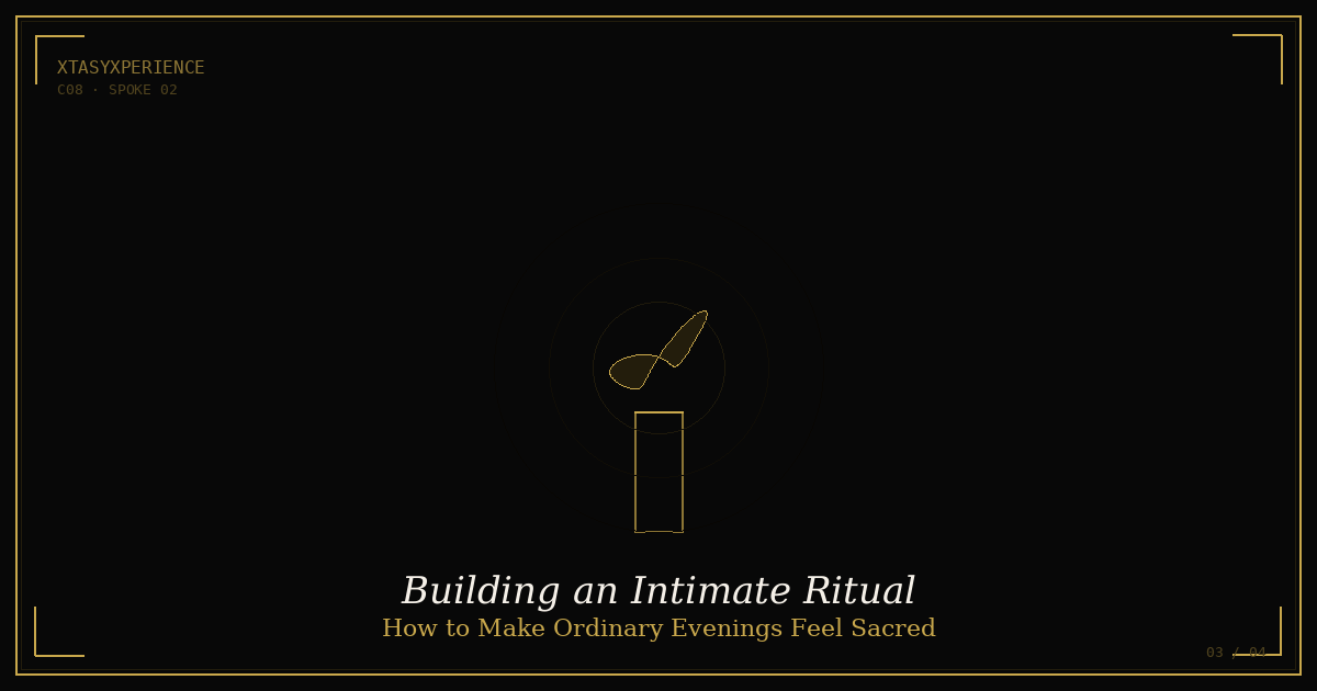 Building a Sensual Massage Ritual: How to Make Intentional Touch a Regular Practice